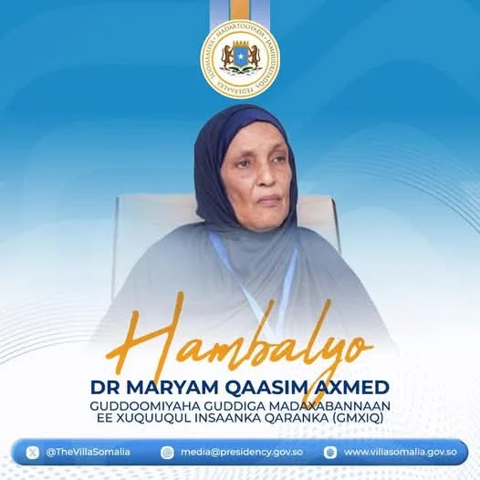 Drs. Marwo Maryan Qaasim Axmed oo loo doortay Gudoomiyaha Guddiga madaxa-banaan ee xuquuqul Insaanka Qaranka